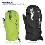 スキー グローブ メンズ レディース REUSCH ロイシュ オーバー 2020 REUSCH OVERGLOVE R-TEX XT〔オーバー R-TEX XT〕 19-20 旧モデル