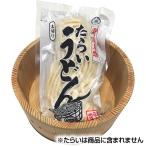 ショッピングうどん たらいうどん（太切）