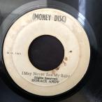 Horace Andy  Andy &amp; The Vendors / I May Never See My Baby 7inch Money Disc