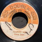 Gloria Jones / Marry Me  7inch Double B