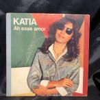 Katia / Ah Esse Amor  7inch CBS