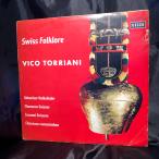 Vico Torriani / Swiss Folklore = Schweizer Volkslieder = Chansons Suisses = Canzoni Svizzere = Chanzuns Rumantschas