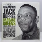 CHAMPION JACK DUPREE-Cabage Green (US 00's Re LP/Seald)