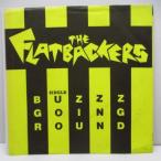FLATBACKERS， THE-Buzz Going Round (UK Orig.7")