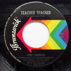 GENE CHANDLER-Teacher Teacher (Orig)