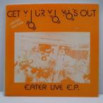 EATER-Live E.P. (UK Orig.White Vinyl 7"/Orange PS)