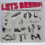 V.A.-Let's Breed! : Part Two Of The Throbbing Lobster Saga (
