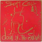 SOFT CELL-Down In The Subway (UK Orig.7")