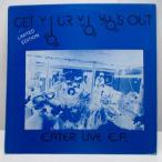 EATER-Get Your Yo Yo's Out (UK Ltd.White Vinyl 12"/Blue CVR)
