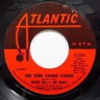 ARCHIE BELL &amp; THE DRELLS-Do The Choo Choo (US オリジナル 7")