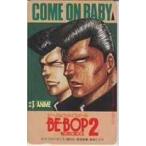 【テレカ】 ビー・バップ・ハイスクール BE-BOP-HIGHSCHOOL きうちかずひろ 東映V-ANIME 6H-I0049 未使用・Aランク