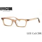 エフェクター lee CBR/S 50サイズ メガネ UVカット仕様伊達メガネレンズ付 effector × djual デュアル リー セルロイド