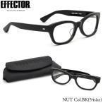 EFFECTOR エフェクター メガネ NUT BK 54サイズ エフェクター EFFECTOR NUT ナット セルロイド ウェリントン UVカット仕様伊達メガネレンズ付