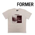 FORMER Tシャツ　FORMER  EXODUS TEE（STONE） 半袖 メンズ フォーマー