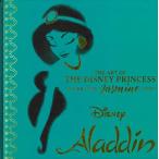 THE ART OF THE DISNEY PRINCESS CELEBRATING Jasmine