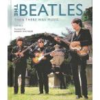 THE BEATLES-THEN THERE WAS MUSIC