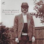 GAVIN BRYARS/Marvellous Aphorisms Of Gavin Briars: The Early Years (2007) (gya vi n*blaia-z/UK)