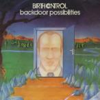 BIRTH CONTROL/Backdoor Possibilities+Sartory Live(2CD) (1976+77/6th+Live) (バース・コントロール/German)