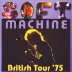 SOFT MACHINE/British Tour '75 (1975/Live) (ソフト・マシーン/UK)