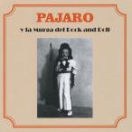PAJARITO ZAGURI/Pajaro Y La Murga Del Rock And Roll (1976/only) (パハリト・ザグリ/Argentina)