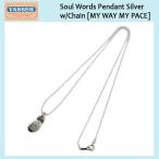 VASSER(バッサー)Soul Words Pendant Silver(ソウルワーズペンダントシルバー) w/Chain [MY WAY MY PACE]