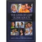 The Lives of LGBT Older Adults: Understanding Challenges and Resilienc