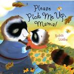 Please Pick Me Up, Mama