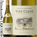  Pierre po фланель / vi rekrese белый [2020] белый вино ..750ml / Франция Bourgogne AC vi re*kresePierre Ponnelle Vire-Clesse