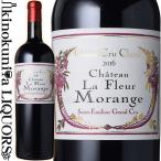シャトー ラ フルール モランジュ [2021] 赤ワイン フルボディ 750ml / フランス ボルドー サン テミリオン A.O.C.サン テミリオン グラン クリュ クラッセ