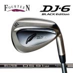 FOURTEEN フォーティーン DJ-6 ブラックエディション ウェッジ N.S PRO DS-91wBK スチールシャフト DJ6 BLACK Edition