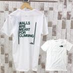 THE NORTH FACE ザ ノースフェイス Tシャツ WALLS ARE MEANT FOR CLIMBING TEE ウォールクライミング ロゴ バックプリントTシャツ メンズ ブランド
