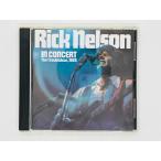  быстрое решение CD RICK NELSON IN CONCERT / Ricky * Nelson in * концерт / MVCE-18006 X45