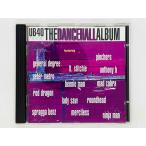  быстрое решение CD UB40 / THE DANCEHALL ALBUM / You говядина .- чай / The * Dance отверстие * альбом 7243 8 45424 2 9 DEPCD 17 F05