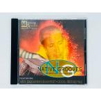 быстрое решение CD NATIVE GROOVES /neitib* клей vus/ GROOVE WITH THE NATIVES PR1008 Q02