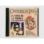  быстрое решение CD CANTAORES DE EPOCA / LA NINA DE LA PUEBLA Por Fandangos SE-50 CD2213 X37
