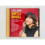  быстрое решение CD Ono Lisa / душа &bosa/ Lisa Ono / Soul &amp; Bossa записано в Японии IOCD-20215 Z30