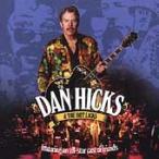 Dan Hicks &amp; His Hot Licks Featuring An All Star...  ［CD+DVD］ CD