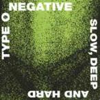 Type O Negative Slow, Deep And Hard CD