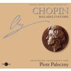 ピオトル・パレチニ ナショナル・エディション Vol.1〜ショパン: バラード、幻想曲 CD
