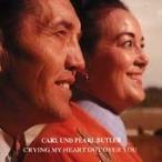 Carl Butler &amp; Pearl Crying My Heart Out Over You CD