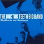 The Doctor Teeth Big Band Rhythm Is Our Business CD