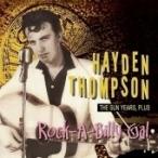 Hayden Thompson Rock-A-Billy Gal (The Sun Years) CD
