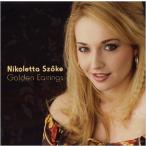Nikoletta Szoke Golden Earrings CD