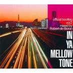 Robert de Boron IN YA MELLOW TONE official bootleg vol.2 mixed by Robert de Boron CD