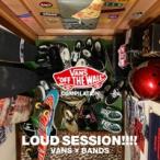 Various Artists LOUD SESSION!!!! VANS×BANS CD