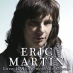 Eric Martin Love Is Alive 〜Works of 1985-2010〜 CD