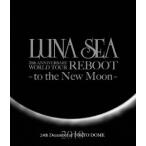 LUNA SEA LUNA SEA 20th ANNIVERSARY WORLD TOUR REBOOT -to the New Moon- 24th December, 2010 at TOKYO DOME Blu-ray Disc