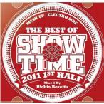 Various Artists THE BEST OF SHOW TIME 2011 1ST HALF -Mixed By DJ Nuckey &amp; Richie Beretta- CD