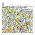 Saint Etienne Words and Music by Saint Etienne CD