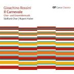 ルペルト・フーバー Rossini: Il Carnevale - Chor und Ensemblemusik CD
